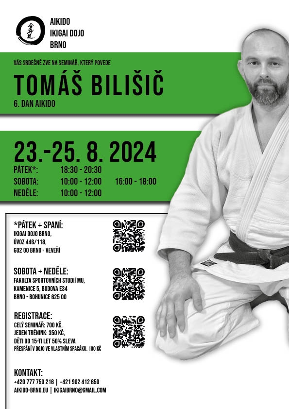 Stáž | Tomáš Bilišič (6. Dan Aikikai) |  Brno 23.-25.8.2024